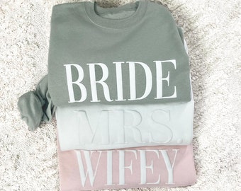 Embossed Bride Sweatshirt, Engagement Gift, Bride Gift, Wifey Sweatshirt, Future Mrs, Bridal Shower Gift, Puff, Engaged Christmas Gift
