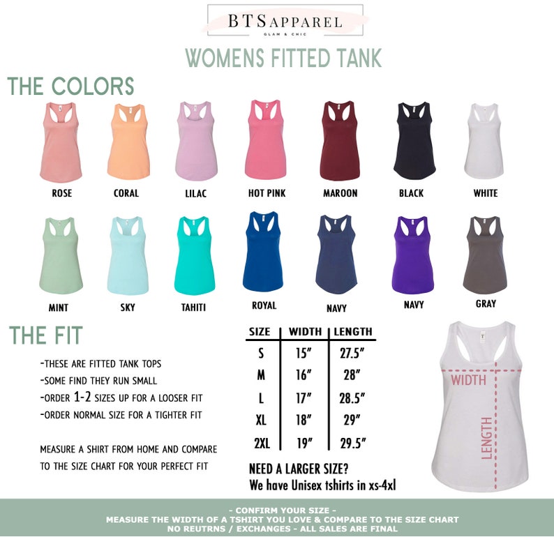 May include: A size chart for women's fitted tank tops. The chart shows the size, width, and length of the tank tops in inches. The colors of the tank tops are shown in a row above the chart. The colors are rose, coral, lilac, hot pink, maroon, black, white, mint, sky, tahiti, royal, navy, and gray.