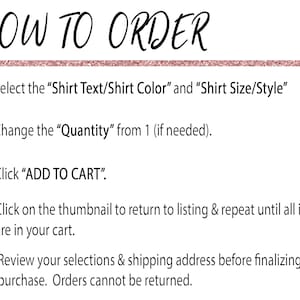 May include: A five-step guide on how to order a shirt. The steps are numbered 1 through 5 and include selecting shirt text and color, changing the quantity, clicking "ADD TO CART", clicking on the thumbnail to return to the listing, and reviewing selections and shipping address before finalizing the purchase.