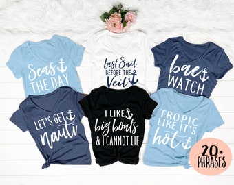 Nautical Bachelorette Party Shirts, Bachelorette Shirts, Bachelorette Cruise, Last Sail Before the Veil, Let's Get Nauti, Beach Bachelorette