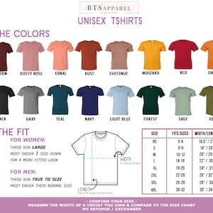 May include: A color chart for unisex t-shirts by BTSAPPAREL featuring fifteen solid color options including maroon, dusty rose, coral, rust, chestnut, mustard, red, orange, black, gray, teal, navy, light blue, forest, sage, and olive with a size chart.