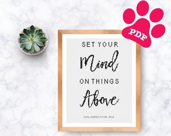 Modern Christian cross stitch pattern - Set your mind on Things above script font, instant pdf download