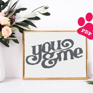 Wedding Cross stitch pattern: You and me script lettering instant pdf download