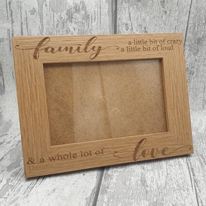 family engraved photo frame , Family a little bit crazy frame, Family frame gift, our family photo frame, family keepsake photo frame