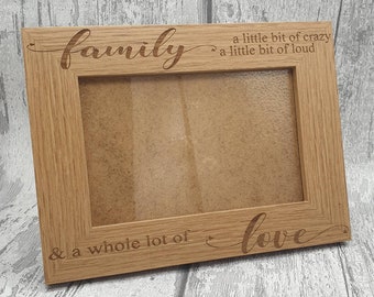 family engraved photo frame , Family a little bit crazy frame, Family frame gift, our family photo frame, family keepsake photo frame