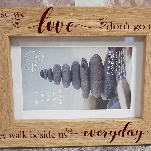 Memorial engraved photo Frame, those we love don't go away they walk beside us everyday, memorial gift, grief gift,  engraved photo frame