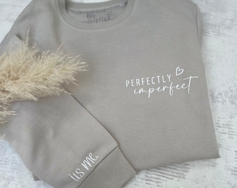 Damen Pullover  mit Spruch Perfectly Imperfect / Damen Sweater mit Statement / Statementpulli Grafikshirt mit Affirmation minimalistisch