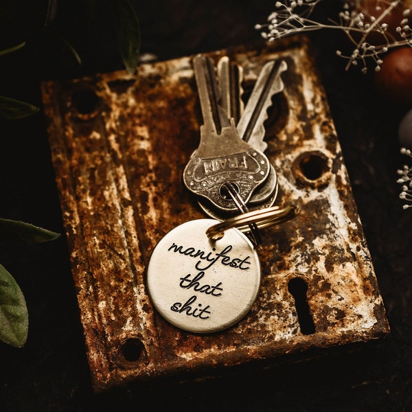 Manifest That Shit Engraved Brass Keychain, Positive Affirmation Keychain For Her, Lucky Girl Syndrome, Manifestation Gift, Mantra Keychain
