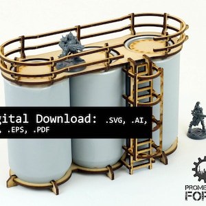 May include: A wooden model kit of a three-tank industrial complex with a ladder and railing. The kit is designed for use with miniature figures and is available for digital download in SVG, AI, DXF, EPS, and PDF formats. The text "Digital Download: .SVG, .AI, .DXF, .EPS, .PDF" is printed on a black background.