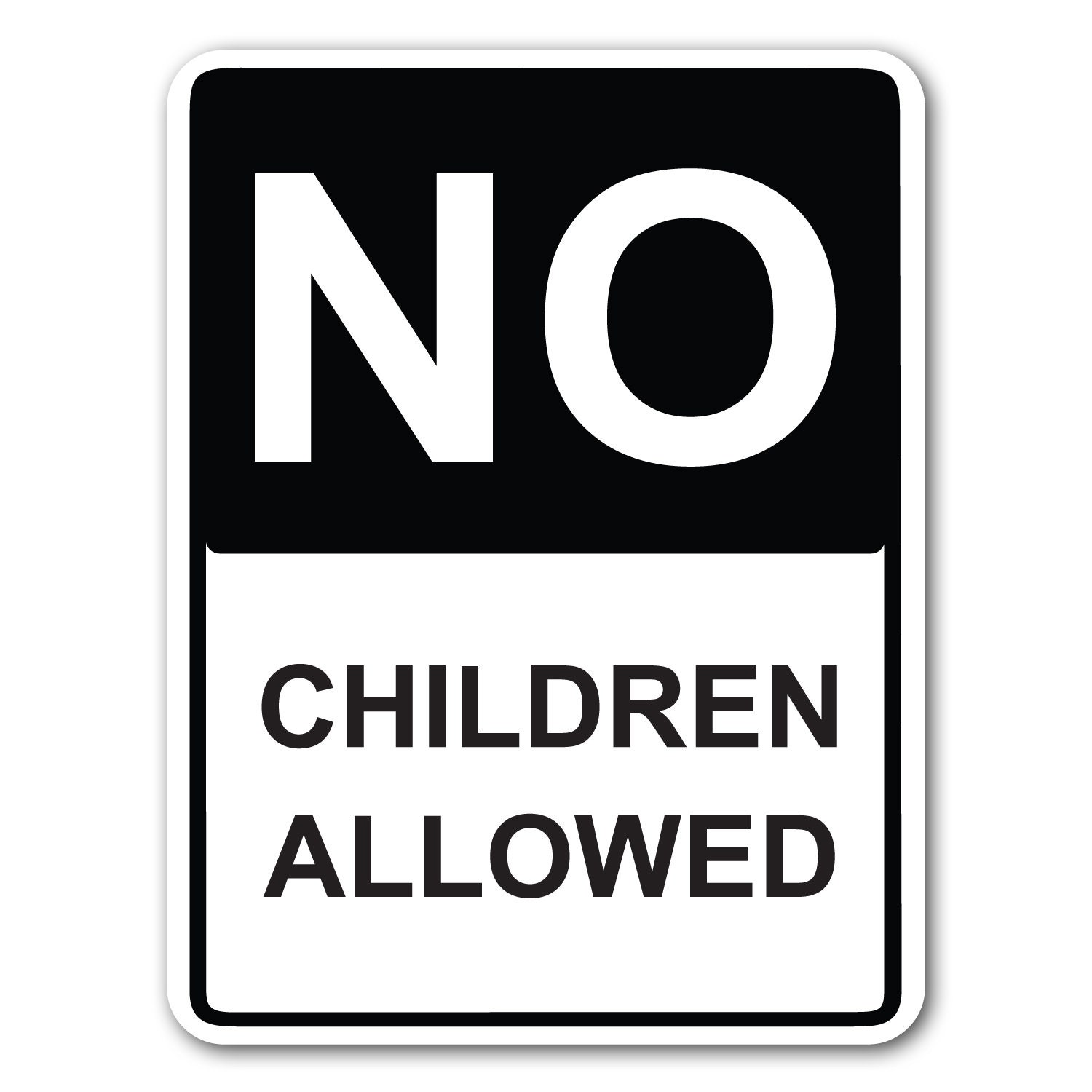 No Children Allowed 9 x 12 Aluminum Sign | Etsy