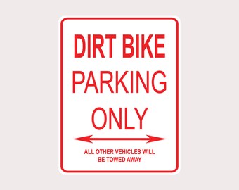 Bike Parking Sign Dirtbike Gift Dirtbike Decor Dirtbike - Etsy