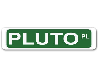 Pluto Place 4" x 17" Aluminum Street Sign