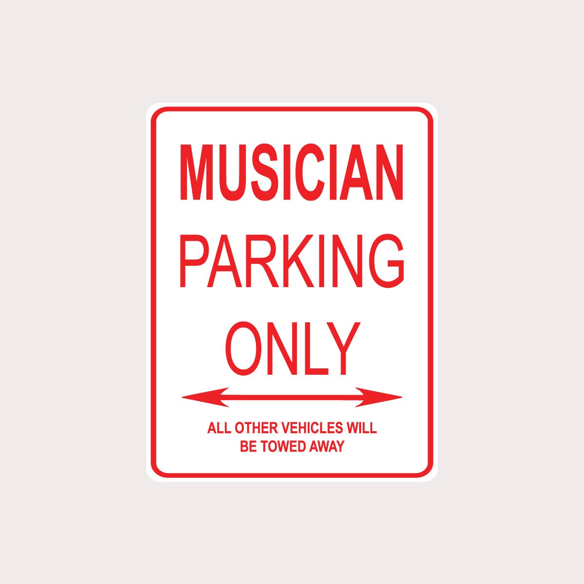 Musician Parking Only All Others Towed 9" X 12" Heavy Duty Aluminum ...