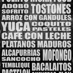 May include: Black and white sign with the words "Puerto Rican Food" at the top. Below are various food names like "Adobo", "Tostones", "Mofongo", and "Pastelon". The text is in a bold, sans-serif font.