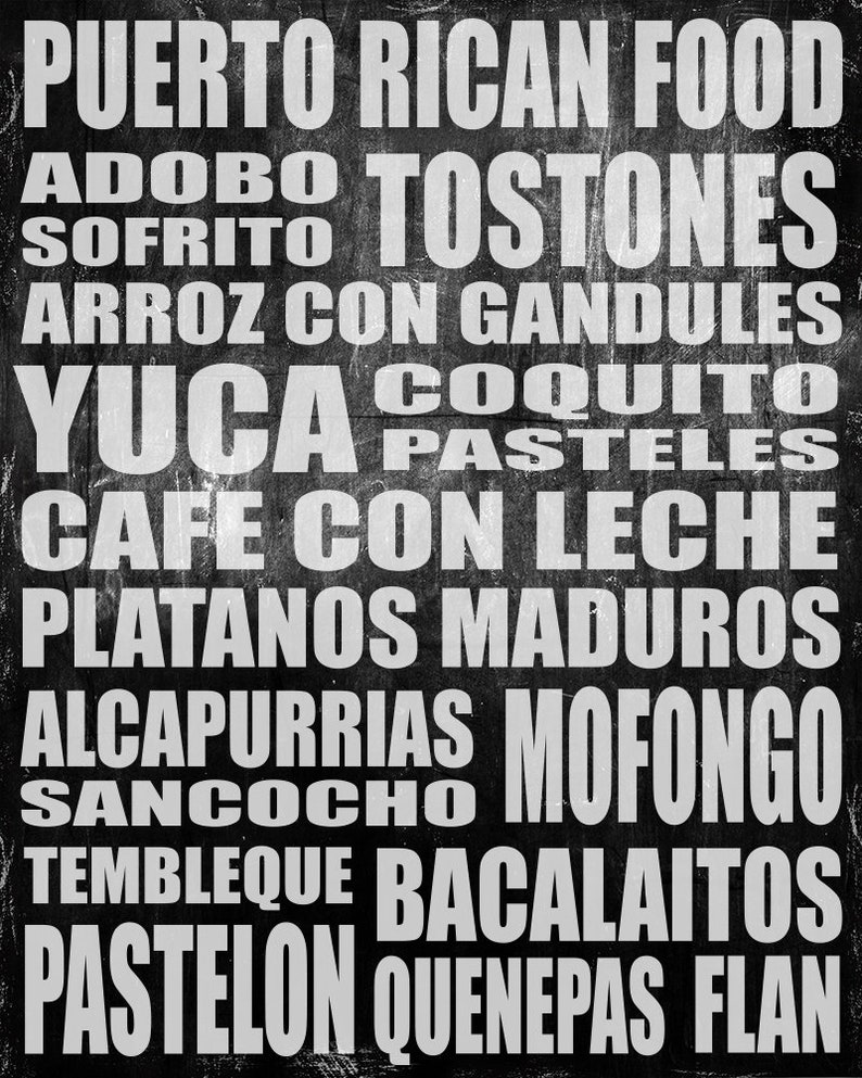 May include: Black and white sign with the words "Puerto Rican Food" at the top. Below are various food names like "Adobo", "Tostones", "Mofongo", and "Pastelon". The text is in a bold, sans-serif font.