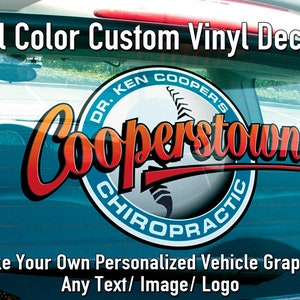 Full Color Custom Vinyl Decals Vehicle, Window, Door Graphics. Make Your Own Personalized Decal. Any Text, Image or Logo. Cars Home Business