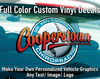 Full Color Custom Vinyl Decals Vehicle, Window, Door Graphics. Make Your Own Personalized Decal. Any Text, Image or Logo. Cars Home Business