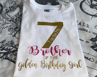 Brother Sister of the Golden Birthday Girl Shirt Any Age - Personalized!