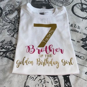 Brother Sister of the Golden Birthday Girl Shirt Any Age - Personalized!