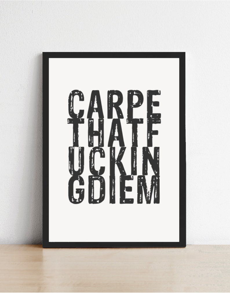 Carpe That ... Diem Poster Print Print Gift Souvenir Font Design A4, A3 image 1