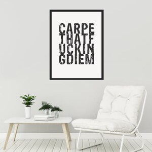 Carpe That ... Diem Poster Print Print Gift Souvenir Font Design A4, A3 image 5