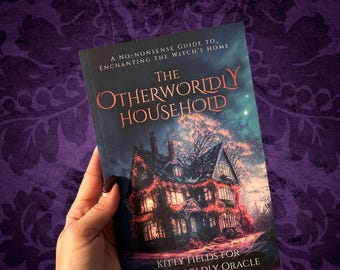 The Otherworldly Household BOOK: Signed Copy ~ Paperback ~ Wiccan Info ~ Paganism ~ Kitchen Witch Book ~ Witchcraft 101