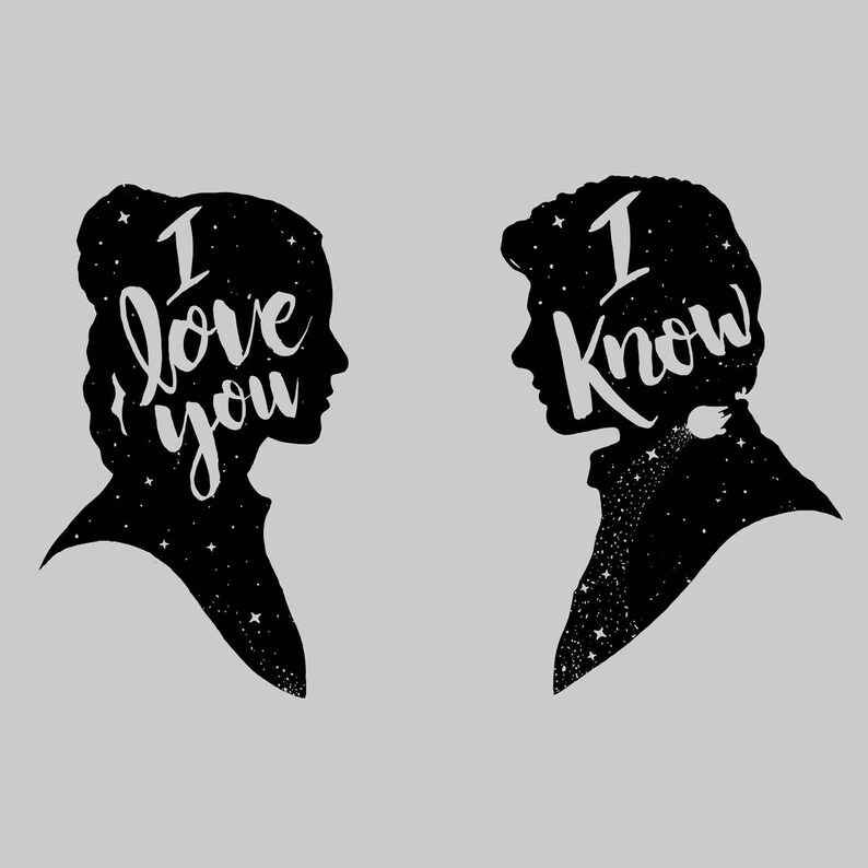 I Love You I Know T-shirt Star Wars Inspired Han and Leia - Etsy