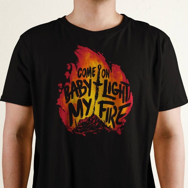 Light My Fire Shirt | Dark Souls Apparel