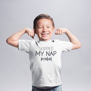 Skipped My Nap rebel / Toddler Shirt / Toddler Graphic Tee / Infant Shirt / Funny Kids Shirt image 2