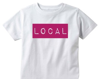 The Local / Toddler Shirt / Graphic Tee / Infant Shirt / Funny Kids Shirt