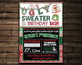 May include: A red, green, and white invitation for a 7th birthday party. The invitation is for an "Ugly Sweater Birthday Bash" and includes the date, time, and location of the party. The invitation also includes a prize for the person wearing the ugliest sweater.