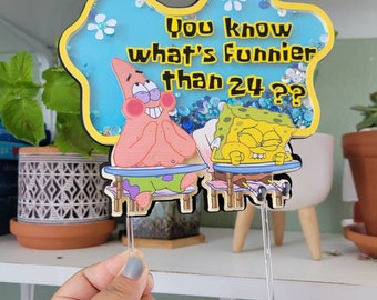 SpongeBob cake topper| shaker topper| what's funnier than 24