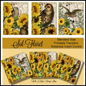 Peut inclure: Couverture de carnet imprimable avec un motif de tournesols, de hiboux et un fond en bois. Le texte "Sol-Floret" et "Standard Size Printable Travelers Notebook Insert Covers" est inclus dans l'image.
