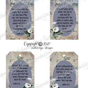 May include: Four printable gift tags with a vintage floral design and bible verses. The tags are blue with white flowers and a white oval border. The verses are John 3:16, John 3:17, Luke 24:6-7, and Mark 16:6.