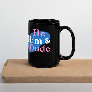 Trans Man Mug, Trans Pride Mug, Trans Identity Mug, LGBTQ, Black Glossy Mug