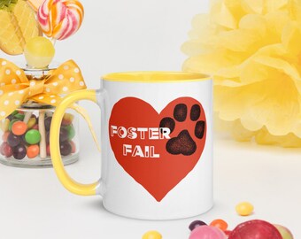 Foster Fail Mug Dog Rescue Pet Parent Dog Dad Dog Mom Dog Gift Mug with Color Inside