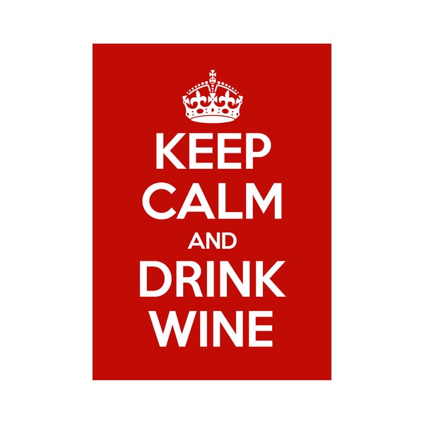 POSTER - Keep Calm and Drink Wine - Wall poster print