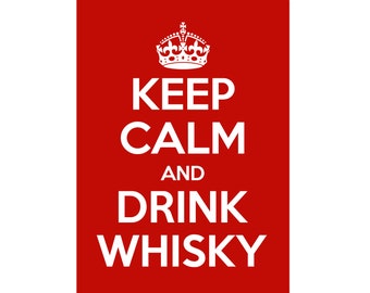 POSTER - Keep Calm and Drink Whisky - Wall poster print