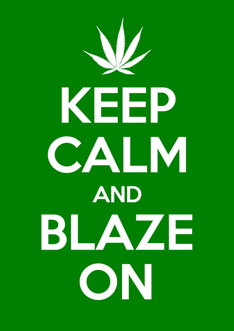 POSTER Wall poster print Keep Calm and Blaze On