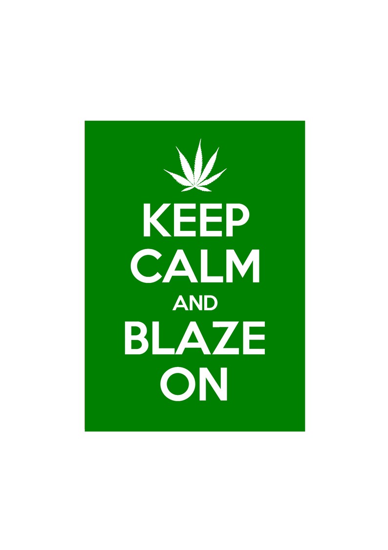 POSTER Wall poster print Keep Calm and Blaze On