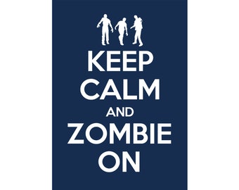 POSTER - Keep Calm and Zombie On - Wall poster print