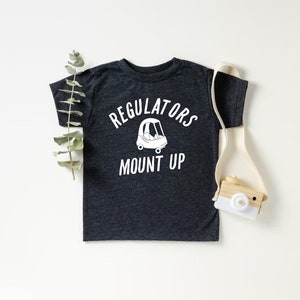 Regulators Mount Up Baby/Youth Tee