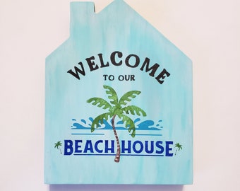 Welcome to Our Beach House Hand Painted Wood House Shape Sign with Palm Tree Accent