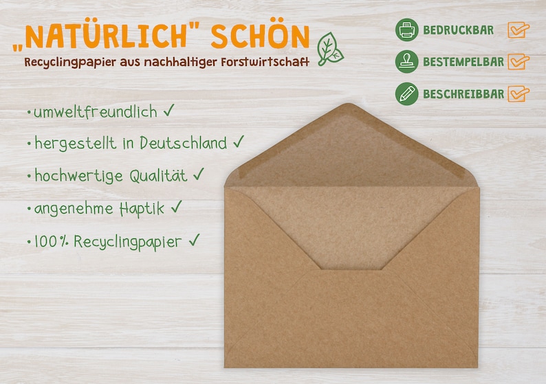 May include: A brown paper envelope with the text "NAT&Uuml;RLICH" SCH&Ouml;N Recyclingpapier aus nachhaltiger Forstwirtschaft" and a green leaf icon. The envelope is on a light wood background. The text "BEDRUCKBAR", "BESTEMPELBAR", and "BESCHREIBBAR" are written in black with checkmarks next to each.