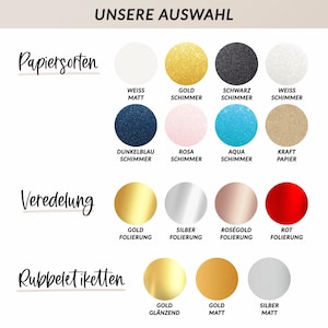 May include: A color chart with the text "UNSERE AUSWAHL" at the top. The chart displays various paper types, finishes, and label options. Colors include white, gold, black, blue, pink, aqua, and kraft paper. Finishes include gold, silver, rose gold, and red foil.