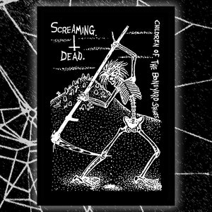 May include: A black and white illustration of a skeleton wielding a scythe, with a graveyard scene in the background. The text reads "Screaming Dead" and "Children of the Boneyard Stares". The image has a distressed, grunge style.