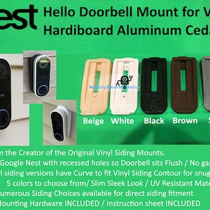Google NEST Wired Gen 1/2 Doorbell Mount for Vinyl, Hardi board, Aluminum, Cedar [Choose Siding] [5 colors]