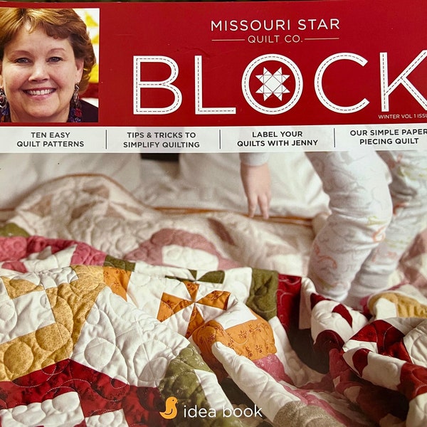 Block Missouri Star Quilt Co. Idea Books; Quilt Patterns, Instructions, Stories 10 different issues sold separately.