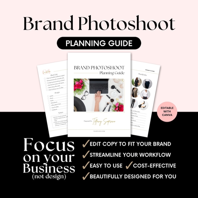 May include: A pink and white planning guide for a brand photoshoot. The guide includes a checklist, a wardrobe section, and a notes section. The text on the guide reads 'Brand Photoshoot Planning Guide' and 'Focus on your Business (not design)'. The guide also includes the text 'Edit copy to fit your brand', 'Streamline your workflow', 'Easy to use', 'Cost-effective', and 'Beautifully designed for you'.