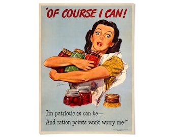 Of Course I Can Print, 1944 WWII Food Canning Poster, Vintage Kitchen Wall Art